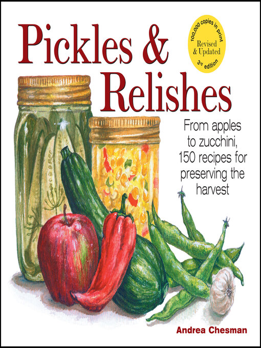 Title details for Pickles & Relishes by Andrea Chesman - Available